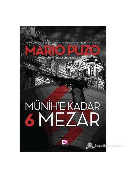 Münih’E Kadar 6 Mezar-Mario Puzo