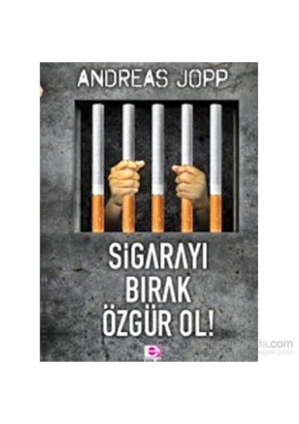 Sigarayı Bırak Özgür Ol-Andreas Jopp