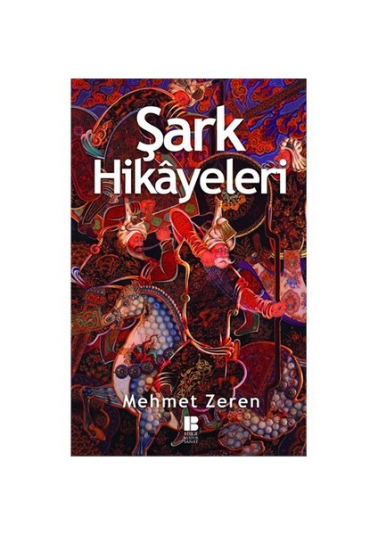 Şark Hikayeleri - Mehmet Zeren