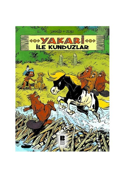 Yakari İle Kunduzlar 3 - Job