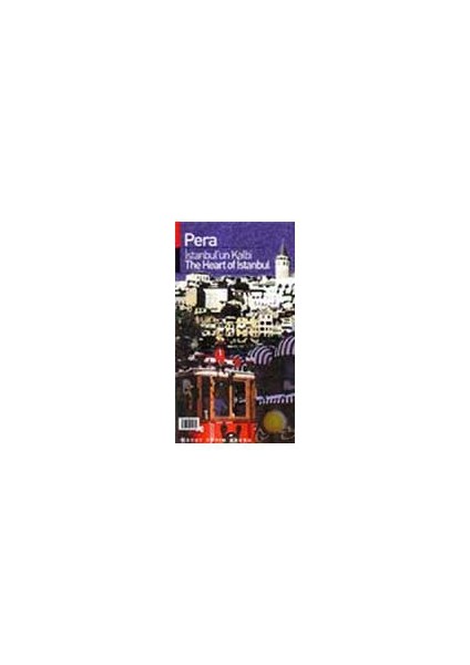 Pera İstanbul Un Kalbi