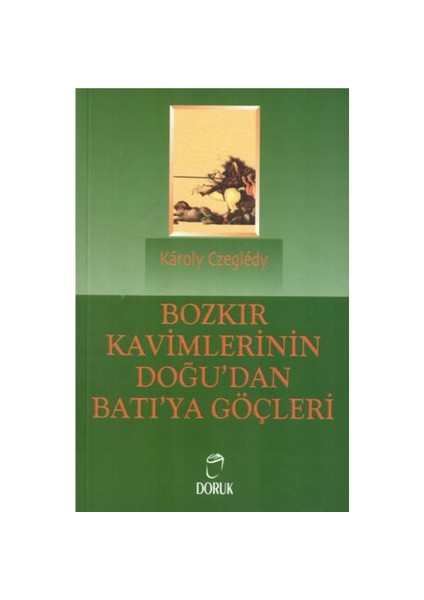 Bozkır Kavimlerinin Doğu'dan Batı'ya Göçleri