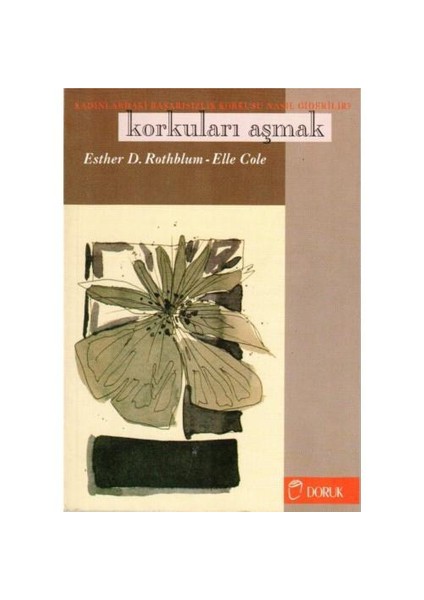 Korkuları Aşmak-E. D. Rothblum