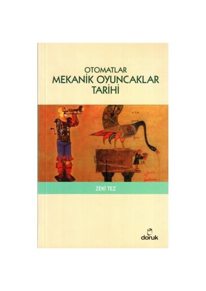 Otomatlar Mekanik Oyuncaklar Tarihi