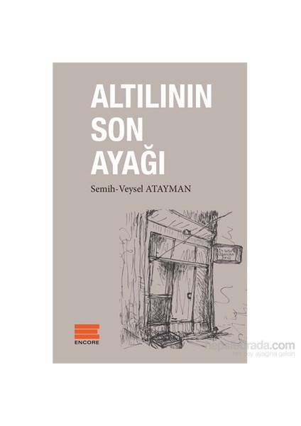 Altılının Son Ayağı Portakal Suyu Ve Kırlangıçlar-Veysel Atayman