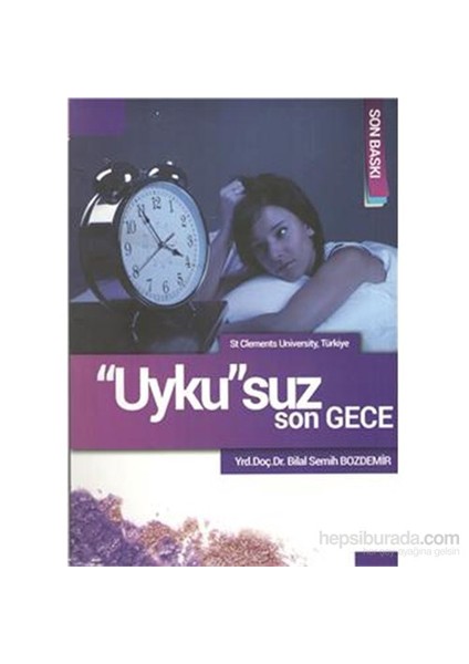 Uykusuz Son Gece-Bilal Semih Bozdemir