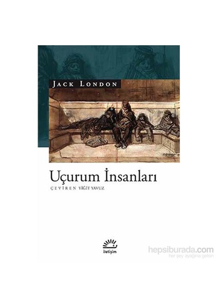 Uçurum İnsanları - Jack London