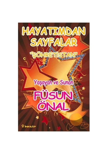 Şöhretistan Hayatımdan Sayfalar - Füsun Önal