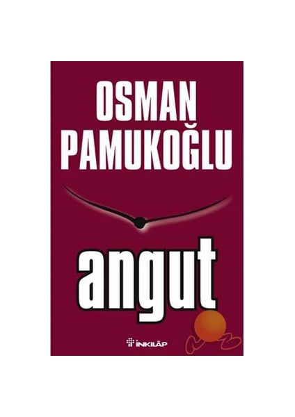 Angut - Osman Pamukoğlu