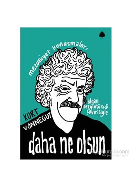 Daha Ne Olsun - Kurt Vonnegut