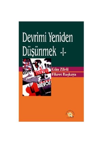 Devrimi Yeniden Düşünmek –I-