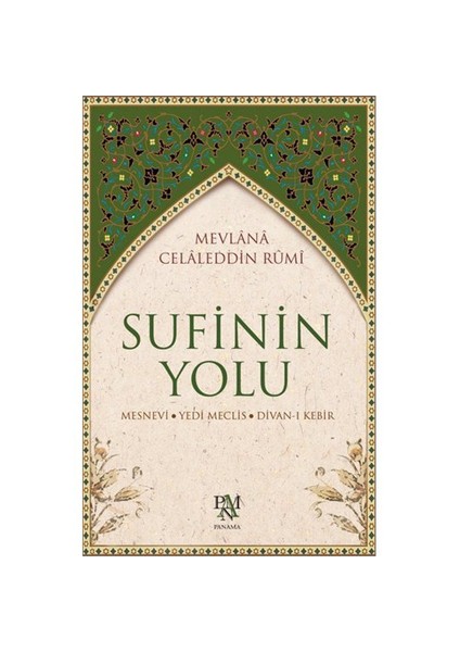Sufinin Yolu - Mevlana Celaleddin Rumi