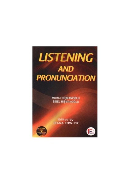 Listening and Pronunciation - Murat Hişmanoğlu