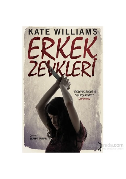 Erkek Zevkleri-Kate Williams