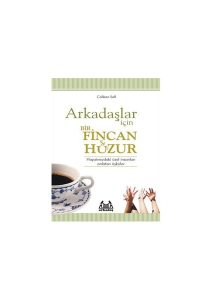 lar İçin Bir Fincan Huzur-Colleen Sell