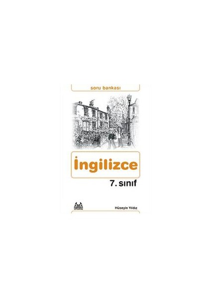 7. Sınıf İngilizce Soru Bankası - Hüseyin Yıldız