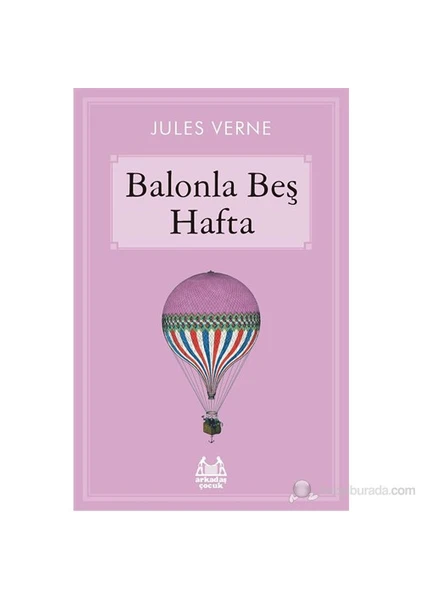 Balonla Beş Hafta - Jules Verne