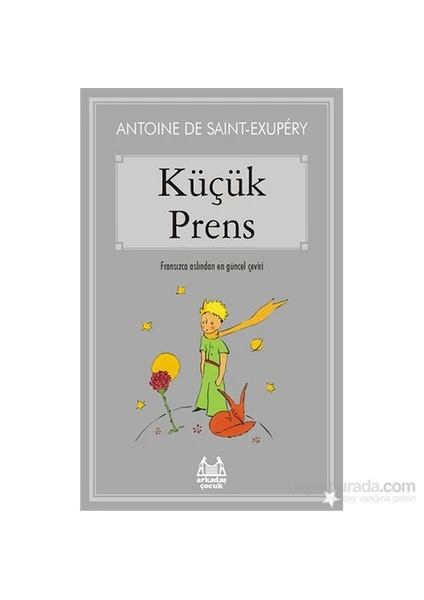 Küçük Prens - Antonie De Saint-Exupery