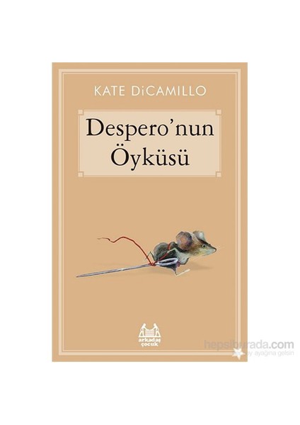 Despero'nun Öyküsü - Kate Dicamillo