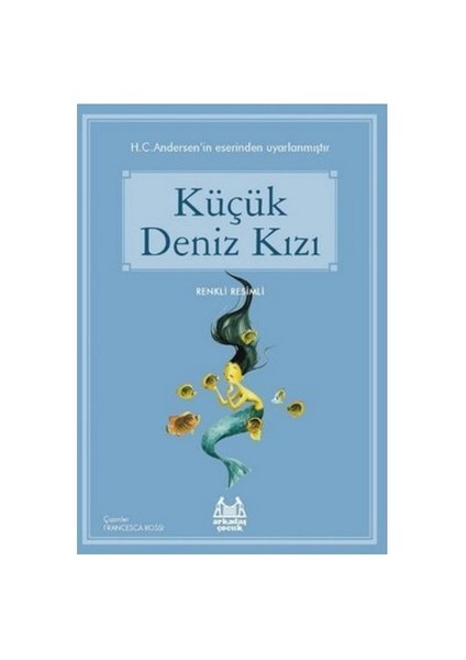 Küçük Deniz Kızı - Hans Christian Andersen