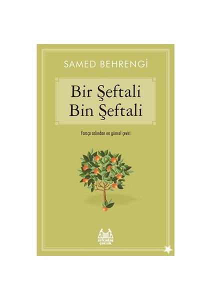Bir Şeftali Bin Şeftali - Samed Behrengi