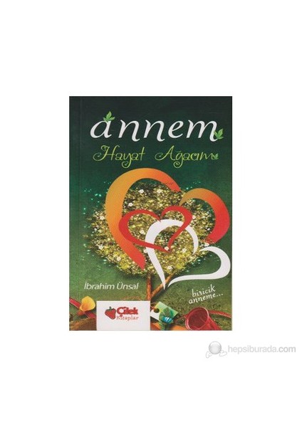 Annem Hayat Ağacım-İbrahim Ünsal