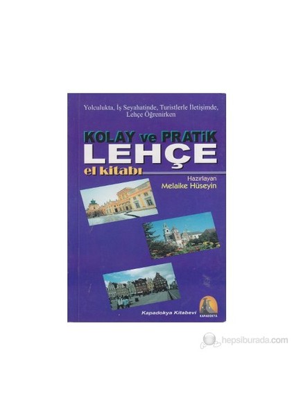 Kolay Ve Pratik Lehçe El Kitabı (Yolculukta, İş Seyahatinde, Turistlerle İletişimde, Lehçe Öğrenirke