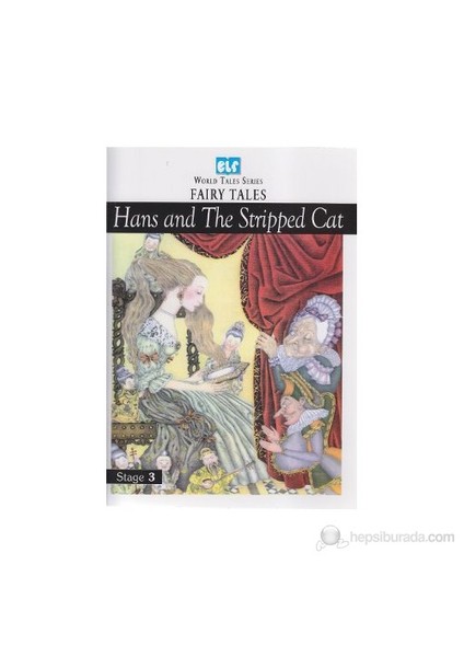 Hans and The Stripped Cat (Stage 3)