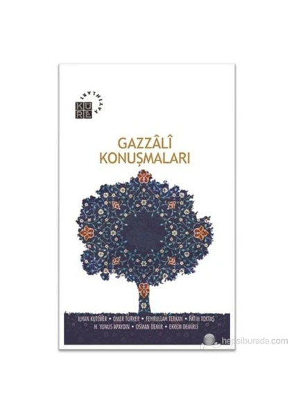 Gazzali Konuşmaları-M. Cüneyt Kaya