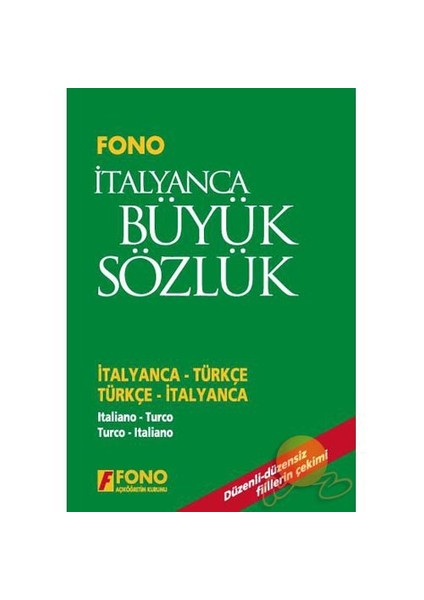 Fono İtalyanca / Türkçe-Türkçe / İtalyanca Büyük Sözlük