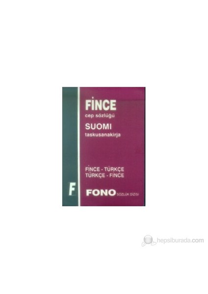 Fince Cep Sözlüğü Suomi Taskusanakirja Fince-Türkçe / Türkçe-Fince