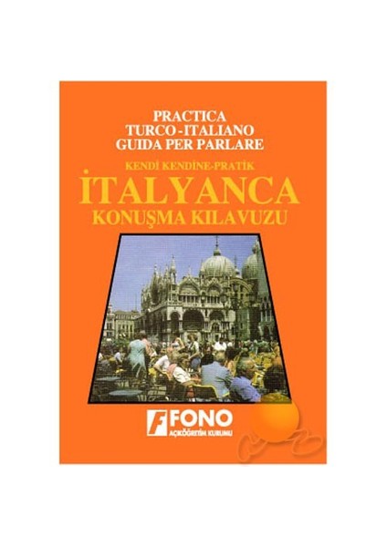 Fono İtalyanca Konuşma Kılavuzu