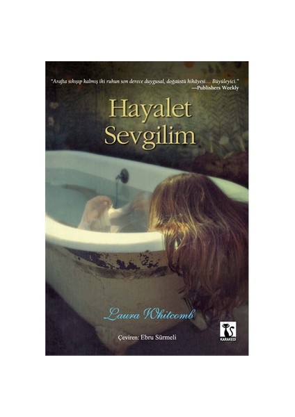 Hayalet Sevgilim - Laura Whitcomb