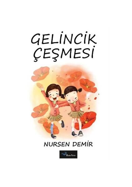 Gelincik Çeşmesi-Nursen Demir