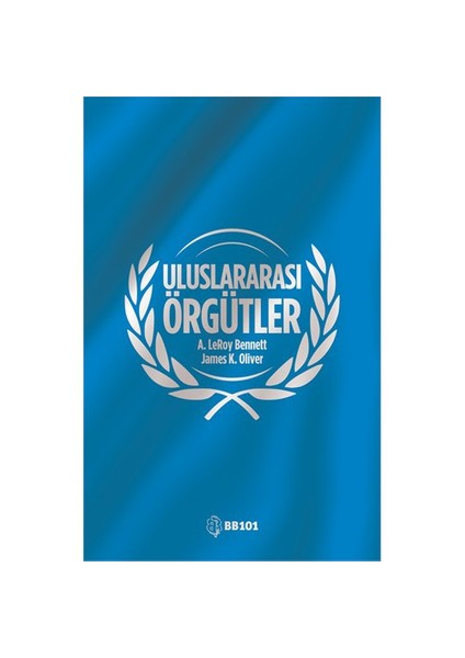 Uluslararası Örgütler-James K. Oliver