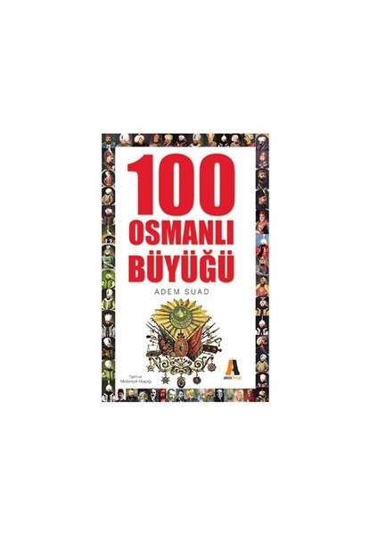 100 Osmanlı Büyüğü