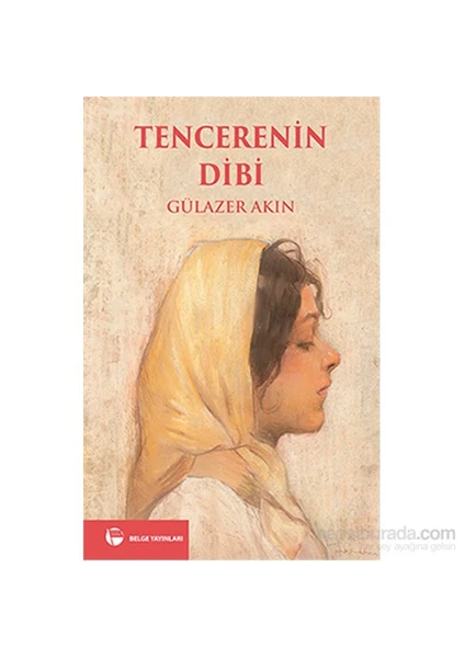 Tencerenin Dibi-Gülazer Akın