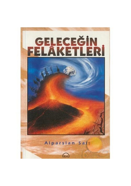 Geleceğin Felaketleri