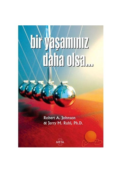 Bir Yaşamınız Daha Olsa