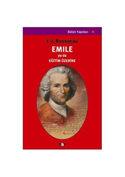 Emile Ya Da Eğitim Üzerine - Jean-Jeanjacques Rousseau