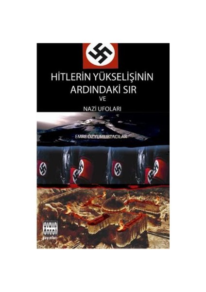 Hitler'in Arkasındaki Sır ve Nazi Ufoları