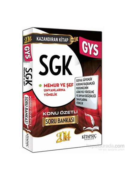 Kitapseç SGK GYS 2014 Memur Ve Şef Konu Özetli Soru Bankası