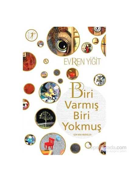 Biri Varmış Biri Yokmuş - Evren Yiğit