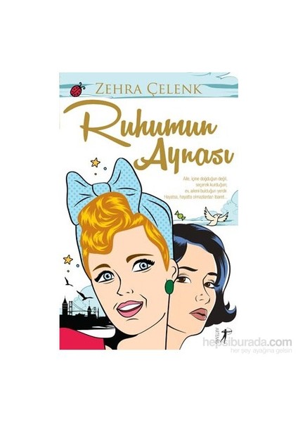 Ruhumun Aynası - Zehra Çelenk