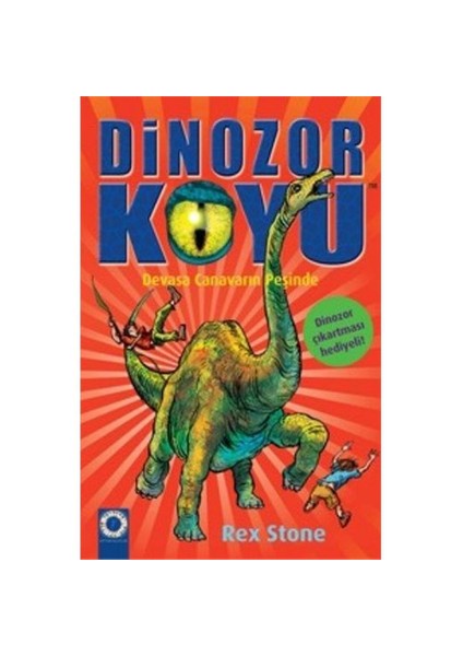 Dinazor Koyu 9: Devasa Canavarın Peşinde-Rex Stone