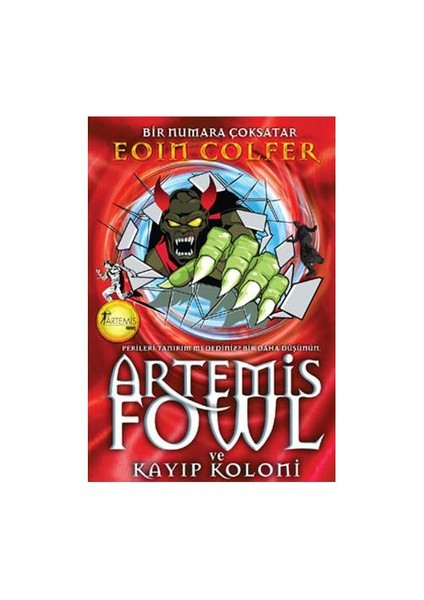 Fowl Ve Kayıp Koloni - Eoin Colfer