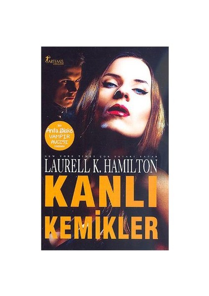 Kanlı Kemikler - Laurell K. Hamilton