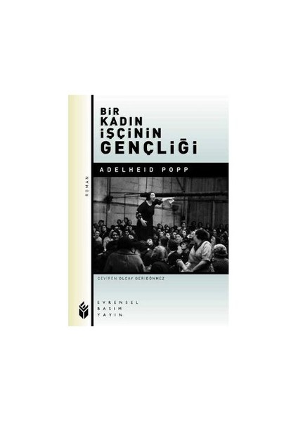 Bir Kadın İşçinin Gençliği-Adelheid Popp