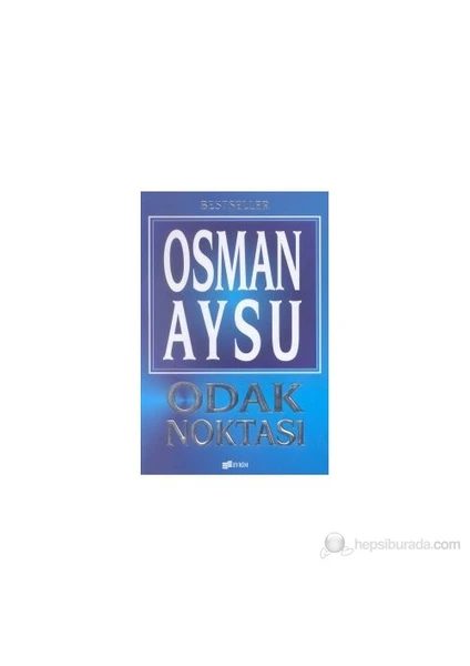 Odak Noktası-Osman Aysu