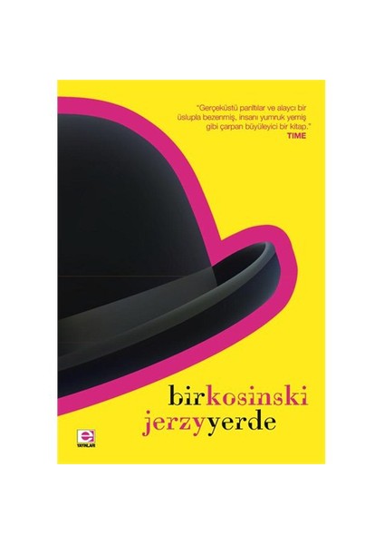 Bir Yerde-Jerzy Kosinski